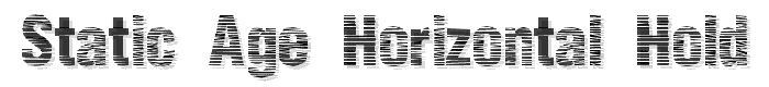 Static Age Horizontal Hold font